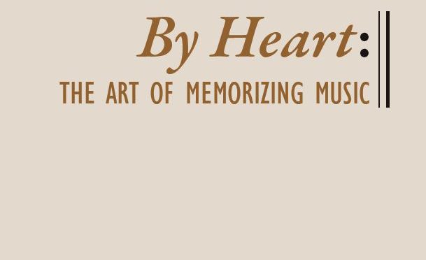 The Art of Memorizing Music