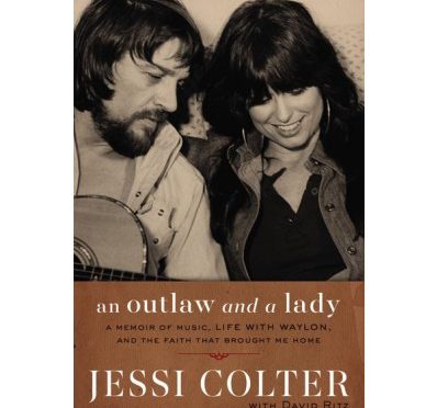 An Outlaw and a Lady: A Memoir of Music, Life with Waylon