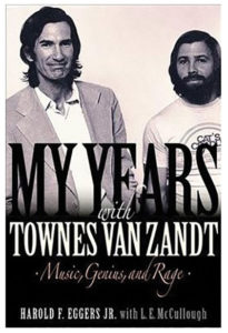 My Years with Townes Van Zandt