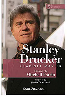 Stanley Drucker: Clarinet Master
