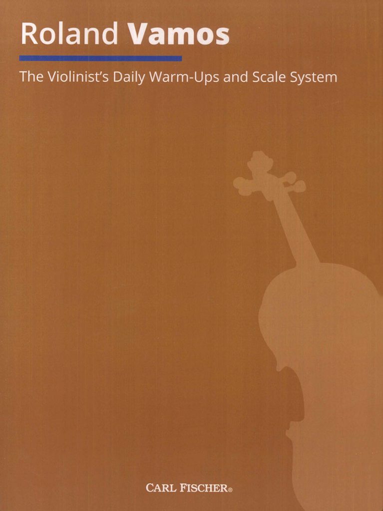 ﻿The Violinist’s Daily Warm-Ups and Scale System