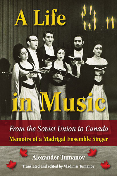 life in music from the soviet union to canada