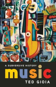 music: a subversive history