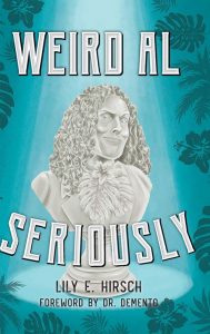 weird al: seriously